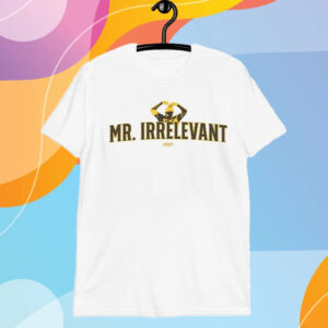 Mr Irrelevant T-Shirt