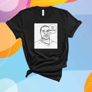 Nah I'd Breathe T-Shirt