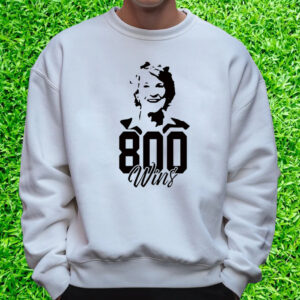 Nancy Lieberman Wearing 800 Wins T-Shirt Sweatshirt