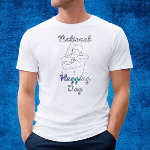 National Hugging Day Shirt