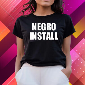 Negro Install Shirts