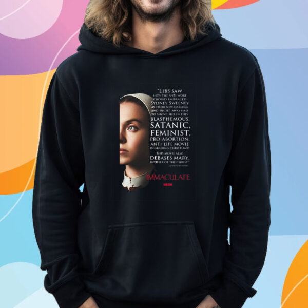 Neonrated Libs Saw How The Anti-Woke Crowd Embraced Sydney Sweeney Immaculate Neon T-Shirt Hoodie