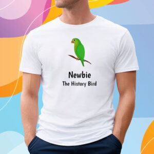 Newbie The History Bird T-Shirt