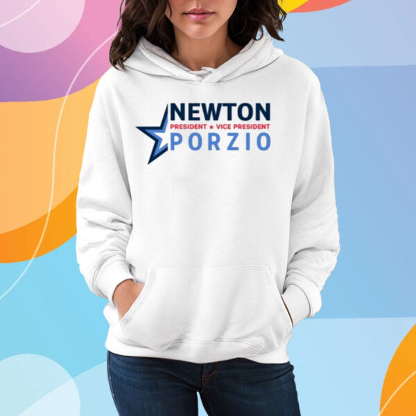 Newton President Vice President Porzio T-Shirt Hoodie