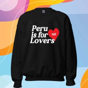 Niall Horan Peru Is For Lovers Shirt