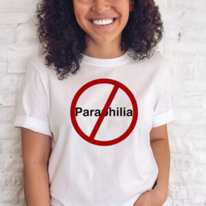 No Paraphilia T-Shirts