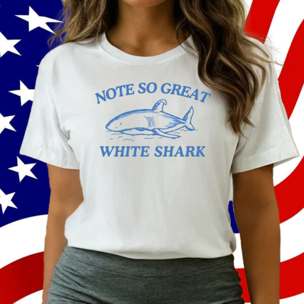 Not So Great White Shark T-Shirt