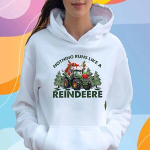 Nothing Runs Like A Reindeere T-Shirt