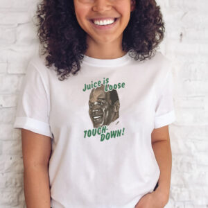 OJ Simpson Juice Is Loose Touch Down T-Shirts