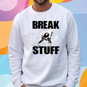 Official Break Stuff Smash Things 2024 Shirt