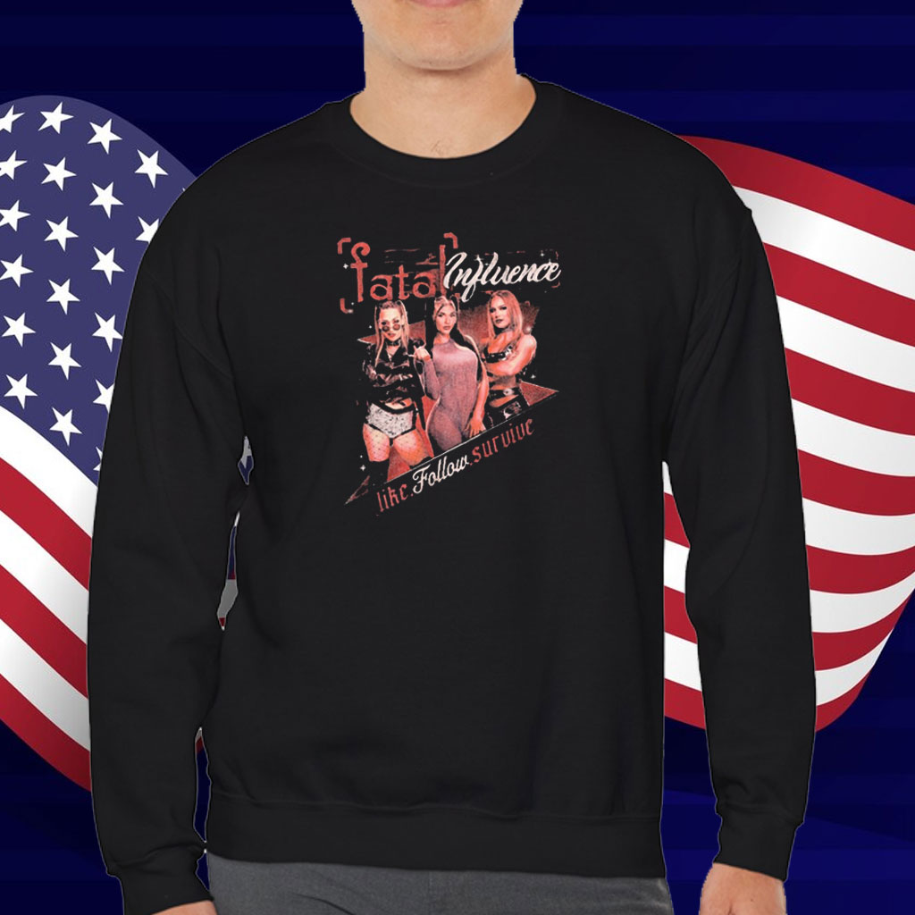 Official Fatal Influence Like Follow Survive Mineral Wash WWE 2025 T-Shirt