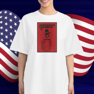 Official Poster Fantastic Negrito East Coast Tour 2025 Portsmouth WH June 25 Burlington VT June 26 T-Shirt