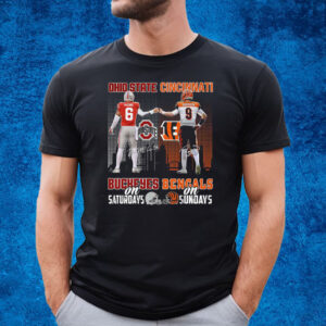 Ohio State Buckeyes On Saturdays Cincinnati Bengals On Sundays T-Shirt