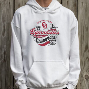 Oklahoma Sooners 2024 Big 12 Women’s Gymnastics Champions T-Shirt Hoodie