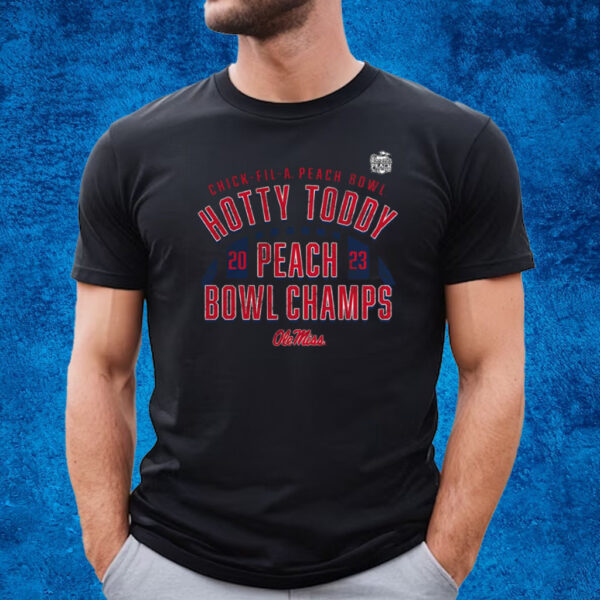 Ole Miss Rebels Hotty Toddy 2023 Peach Bowl Champions Mindset T-Shirt