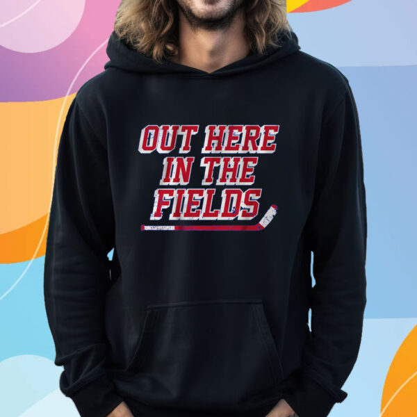 Out Here in the Fields T-Shirt Hoodie