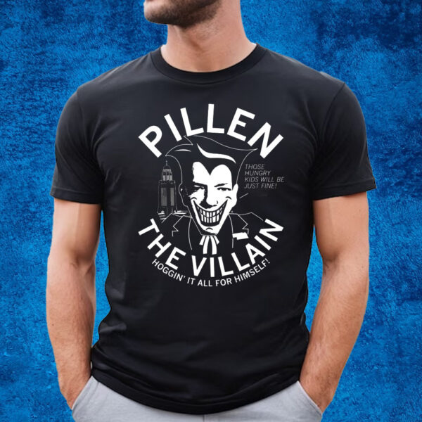 PILLEN THE VILLAIN JIM PILLEN T-SHIRT