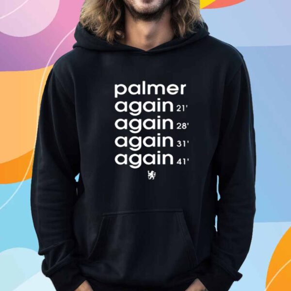 Palmer Again Again Again Again Shirt