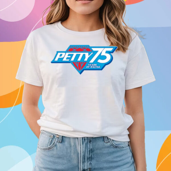 Petty 75 Years Of Racing T-Shirts