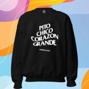 Pito Chico Corazon Grande Amigos Cool Shirt