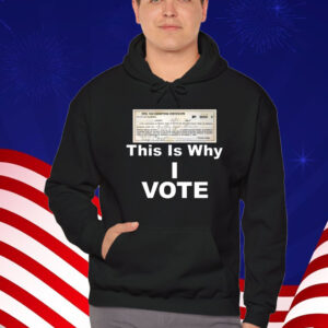 Poll Tax Exemption Certificate This Is Why I Vote T-Shirt