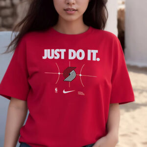 Portland Trail Blazers Just Do It Shirts