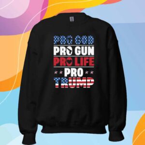 Pro God Pro Gus Pro Life Pro Trump 2024 T-Shirt