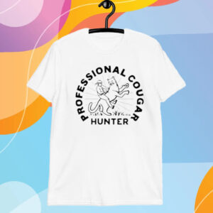 Professional Cougar Hunter T-Shirt