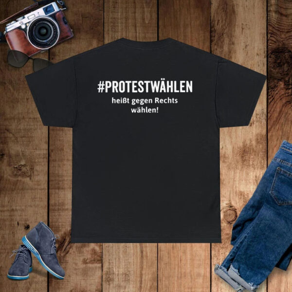 Protestwahlen Heibt Gegen Rechts Wahlen T-Shirt