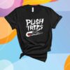 Push Trees The Something's Burning Shirt
