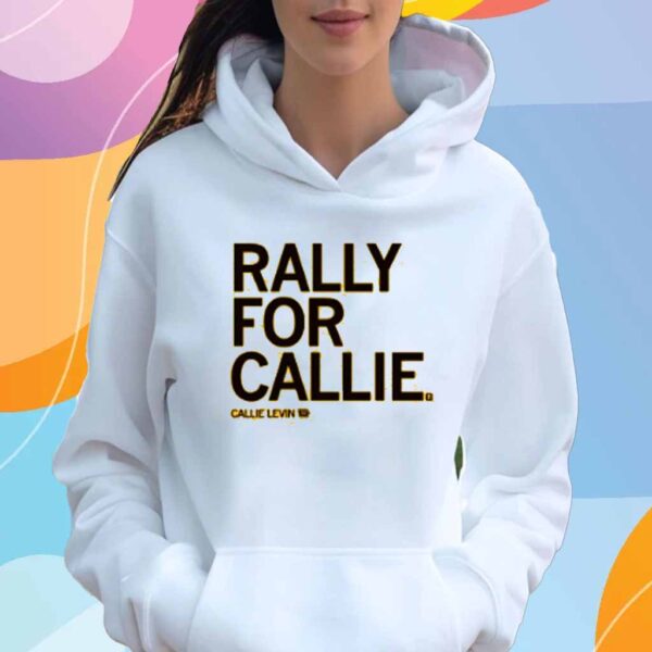 RALLY FOR CALLIE SHIRT