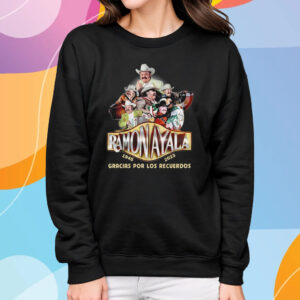 Ramon Ayala 1945 – 2023 Gracias Por Los Recuerdos T-Shirt Sweatshirt