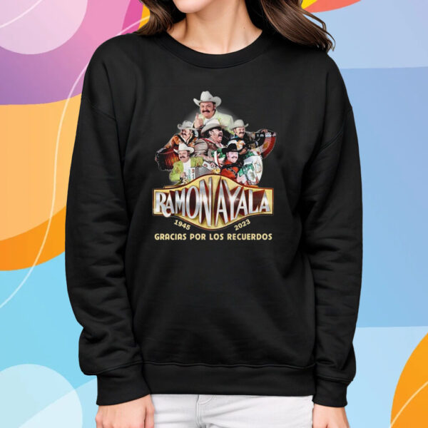 Ramon Ayala 1945 – 2023 Gracias Por Los Recuerdos T-Shirt Sweatshirt