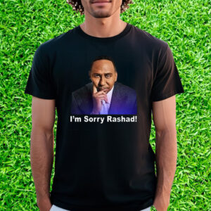 Rashad Mccants Stephen A Smith I’m Sorry Rashad T-Shirt