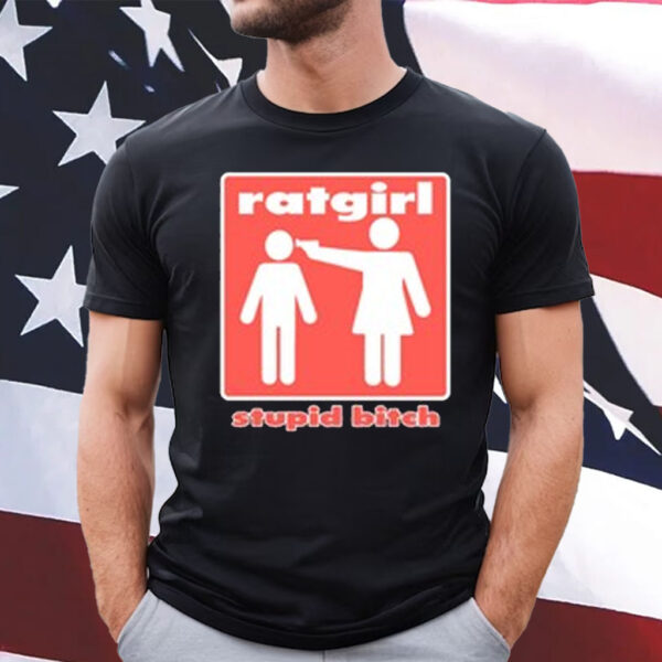 Ratgirl Stupid Bitch Ringer T-Shirt