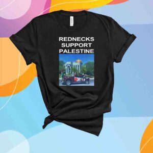 Rednecks Support Palestine Shirt