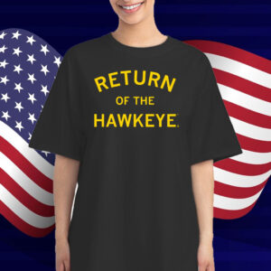 Return of the Hawkeye T-Shirt