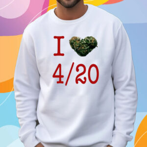 Rihanna I Love 420 Day T-Shirt Sweatshirt