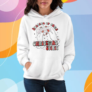 Rolling Up Some Christmas Spirit Sweater T-Shirt Hoodie