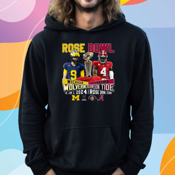 Rose Bowl Michigan Wolverines Vs Alabama Crimson Tide Thu Jan 1 2024 Rose Bowl Stadium T-Shirt Hoodie