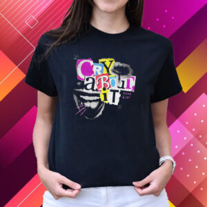 Royal Rumble Cry About It T-Shirts