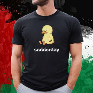 Sadderday Sad As Duck T-Shirt