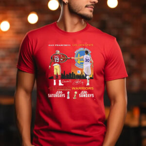 San Francisco 49ers On Saturdays And Golden State Warriors On Sundays T-Shirt