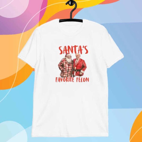 Santa’s Favorite Felon Shirt