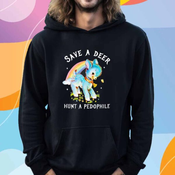 Save A Deer Hunt A Pedophile T-Shirt