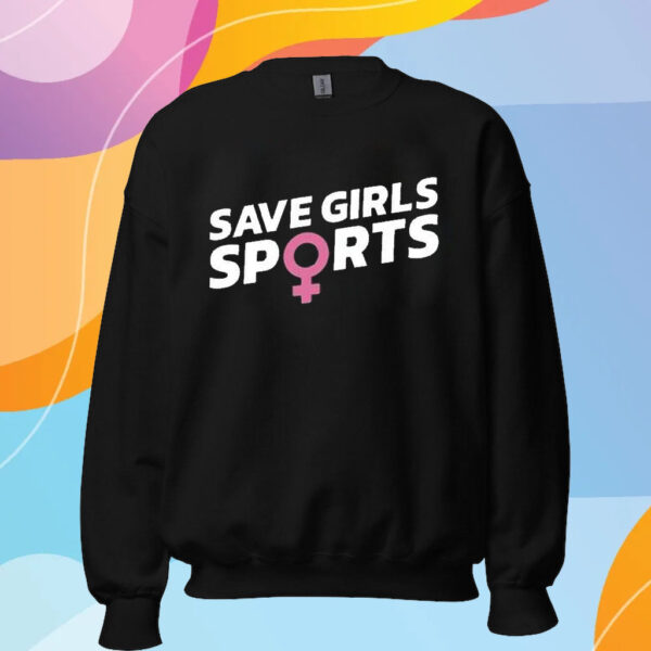 Save Girls Sports T-Shirt Sweatshirt