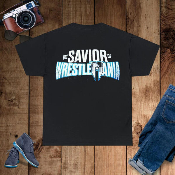 Savior Of Wrestlemania T-Shirt