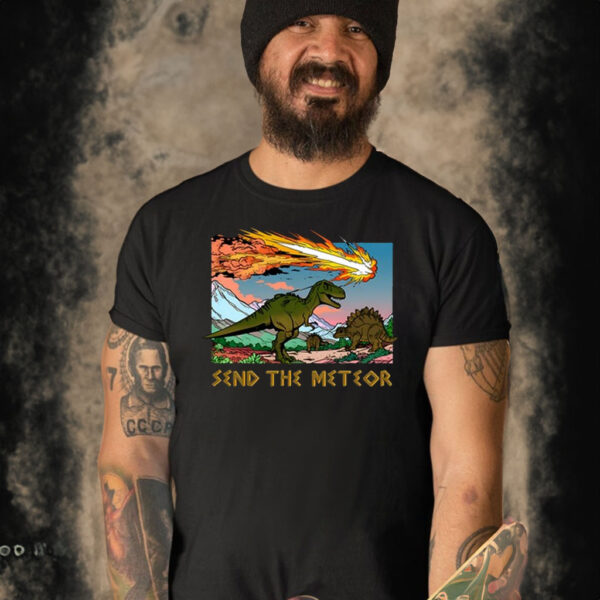 Send The Meteor T-Shirt