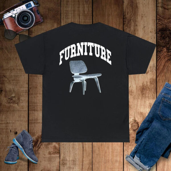 Shayne The Furniture T-Shirt