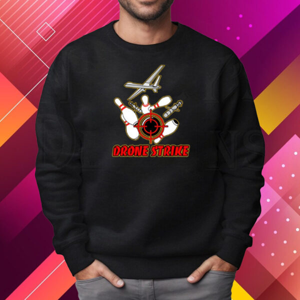 Shitheadsteve Drone Strike Shirt Sweatshirt